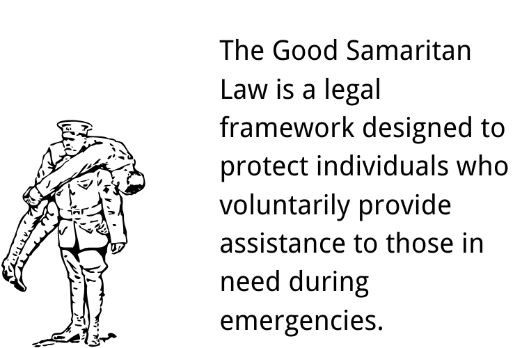 Definition and Purpose of the Good Samaritan Law