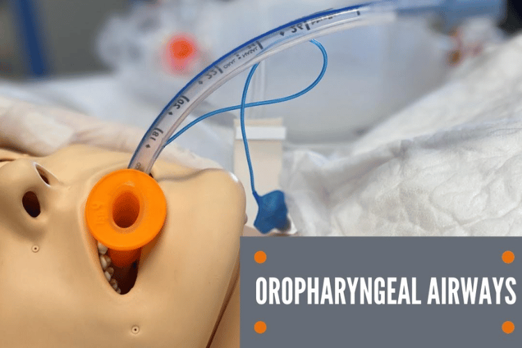 Understanding the Oropharyngeal Airway
